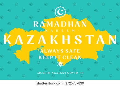 Ramadan Kareem Kazakhstan Always Safe Keep It Clean. World Campaign Wallpaper Background Against Covid 19 Pandemic