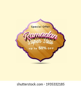 Ramadan Kareem Label sale banner, sticker, badge, ads pop up banner. Special offer Ramadan Super Sale. Islamic promotion vector illustration with realistic and Luxury style