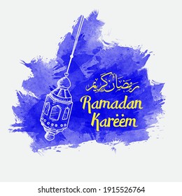 Ramadan Kareem lantern design with arabic pattern and calligraphy, water color. Calligraphy translation of ramadan kareem