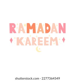 Ramadan Kareem lettering. Decorative design for Muslim girls who observe Ramadan. multi purpose Islamic quote