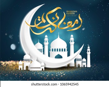 Ramadan kareem poster, golden Arabic calligraphy design with crescent and mosque on glittering bokeh background