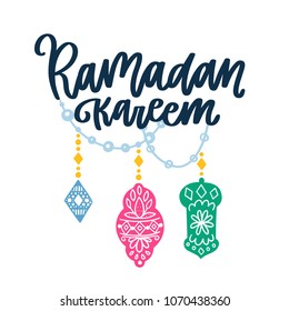 Ramadan Kareem theme. Vector card with flashlights and lettering. Hand drawn illustration with lamps.