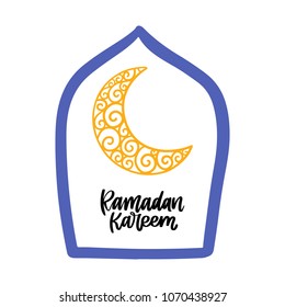 Ramadan Kareem theme. Vector card with moon and lettering. Hand drawn illustration with crescent.