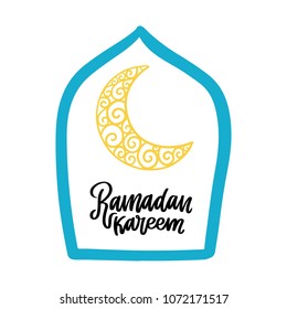 Ramadan Kareem theme. Vector card with moon and lettering. Hand drawn illustration with crescent.