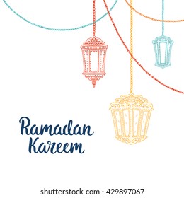 Ramadan Kareem theme. Vector card with flashlights and lettering. Hand drawn illustration with lamps.