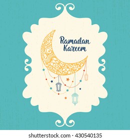 Ramadan Kareem theme. Vector card with flashlights, moon and lettering. Hand drawn illustration with lamps and crescent.