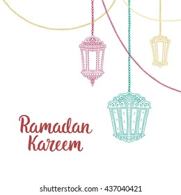 Ramadan Kareem theme. Vector card with flashlights and lettering. Hand drawn illustration with lamps.