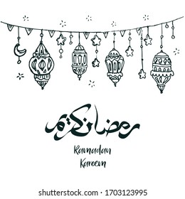 Ramadan Kareem (translate from arabic as blessed month). Islamic holiday Lamp. Hanging lamp, lantern, bunting, firework, garland. Hand drawn sketch, engraving islamic banner. Calligraphy vector.