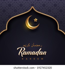 Ramadan Kareem vector illustration. Ramadan greeting card - golden crescent and arch with arabic pattern. Text in arabic translates as Ramadan Kareem 