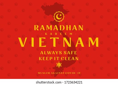 Ramadan Kareem Vietnam, Always Safe Keep It Clean. Campaign Muslim Against Covid 19