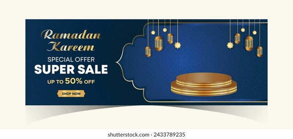 Ramadan Kareem Web Background Super Sale Banner with Podium for Display of product. Ramadan Mega Big Sale Promotion Poster and Social Media Post. Islamic Special Offer Promotion Banner Design Template