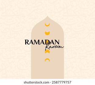 Ramadan Kareem written in elegant black text with vertical moons behind, set against a light background infused with intricate Arabic letters, creating a festive, spiritual design.