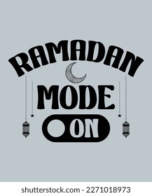 Ramadan mode on ramadan typography t shirt 
