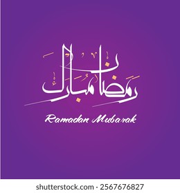 Ramadan is the month of blessing Ramadan Kareem text translation in Arabic lettering , Welcome Ramadan in Arabic