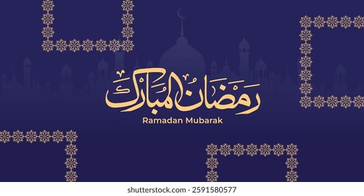 Ramadan is the month of blessing Ramadan Kareem text translation in Arabic lettering , Welcome Ramadan in Arabic ,