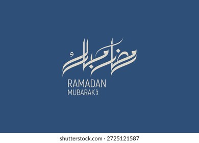 Ramadan is the month of blessing Ramadan Kareem text translation in Arabic lettering , Welcome Ramadan in Arabic