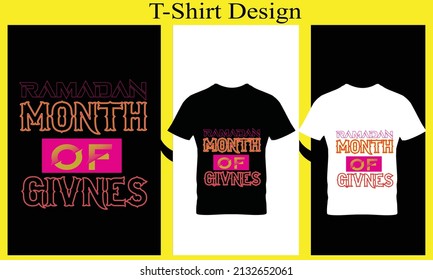 Ramadan month of givens typography t-shirt design  
