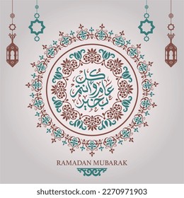 Ramadan Mubarak in arabic calligraphy greetings with islamic decoration, translated "happy ramadan"  168