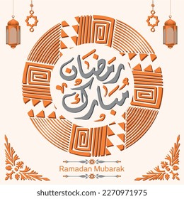 Ramadan Mubarak in arabic calligraphy greetings with islamic decoration, translated "happy ramadan"  121