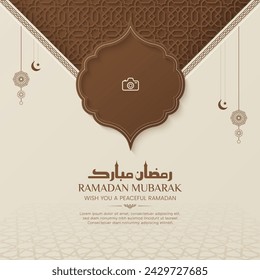 Ramadan Mubarak elegant social media post design with Arabic pattern and photo frame