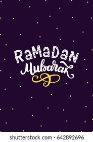Ramadan mubarak greeting card. Vector hand lettering ramadan kareem.