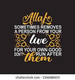 Ramadan Quote. Allah sometimes removes a person from your live.