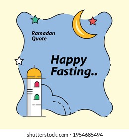 Ramadan quote card design template. Happy fasting card.