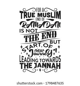 Ramadan Quote. For a true muslim and of ramadan.