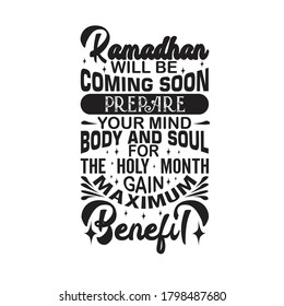 Ramadan Quote. Ramadan will coming soon prepare your mind