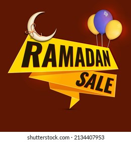 Ramadan Sale Ribbon With Crescent Moon And Realistic Balloons On Reddish Brown Background. Advertising Poster Design.