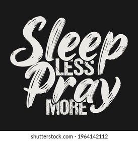 Ramadan sleep less pray more tshirt design template vector file. Ramadan Kareem tshirt design svg