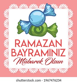 Ramazan Bayramı Mübarek Olsun. Tebrik Kartı. Translation: Holy Month of Muslim Community Ramadan Kareem