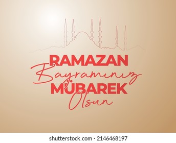 Ramazan Bayramınız Mübarek Olsun
Translation: Feast of Ramadan be blessed