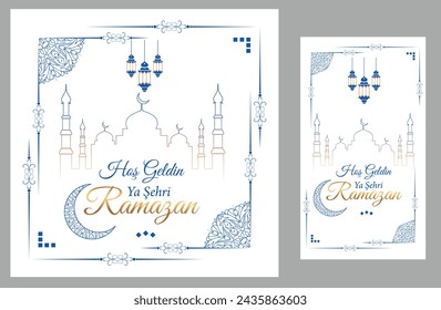 Hoşgeldin ramazan poster post story. Welcome Ramadan poster post story. Ramadan Mubarak.