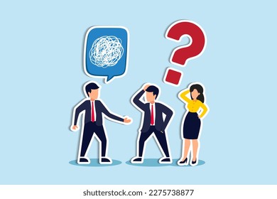 Ramble, confused explanation or bad communication skill, confusion dialogue problem, unclear message, irritate businessman boss explain confused sribbles abstract stain speech bubble to team members