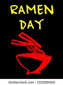 "Ramen Day" Funny Text with Noodles Icon. Vector Illustration for Graphic Design, Template, Shirt, Background and more.