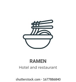 Ramen outline vector icon. Thin line black ramen icon, flat vector simple element illustration from editable hotel and restaurant concept isolated stroke on white background