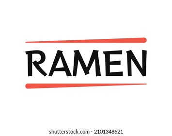 Ramen text logo with two red chopsticks. Japanese ramen soup symbol, icon for cafe, food delivery, store, or asian restaurant menu