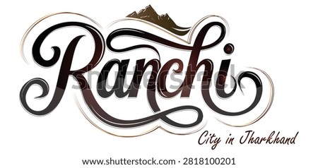 Ranchi Jharkhand India Typography City of Waterfalls Vector Illustration