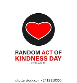 Random Act of Kindness Day celebrated every year of 17th February. Vector banner, flyer, poster and social medial template design.