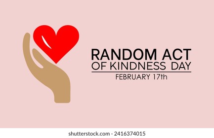 Random Act of Kindness Day celebrated every year of 17th February. Vector banner, flyer, poster and social medial template design.