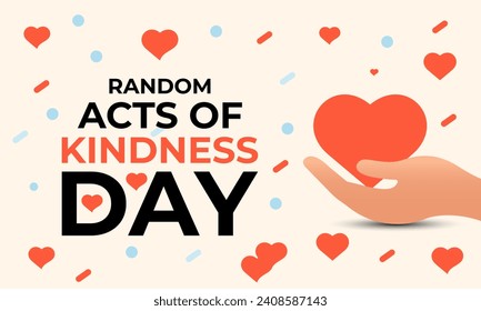 Random Acts Kindness Day on February 17th . Banner, poster, card, background design.