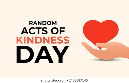 Random Acts Kindness Day on February 17th . Banner, poster, card, background design.