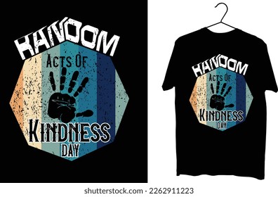 Random acts of kindness day t shirt design