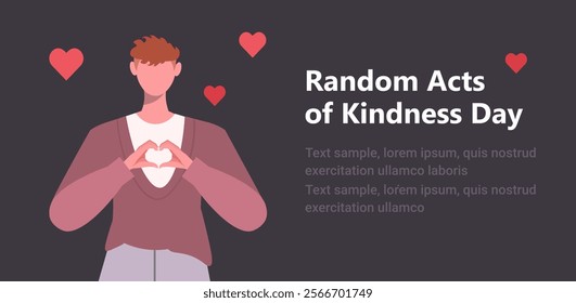 Random Acts of Kindness Day. Young modern man showing hands in heart shape. World altruistic holiday event. Vector illustration. Not AI generated