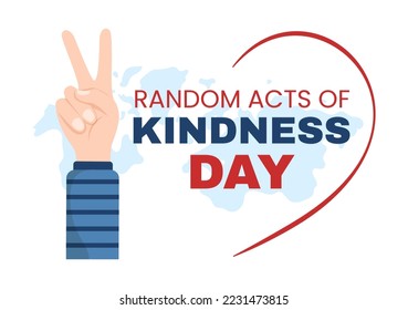 Random Acts of Kindness on February 17th Various Small Actions to Give Happiness in Flat Cartoon Hand Drawn Template Illustration