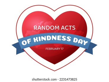 Random Acts of Kindness on February 17th Various Small Actions to Give Happiness in Flat Cartoon Hand Drawn Template Illustration