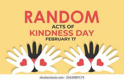 Random Acts of Kindness on February 17th banner  background design template. Hands with love icon design Template Illustration. Eps 10.