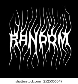 Random- slogan tee print design with distorted typography and a modern gothic graffiti style. Grunge lettering word. Flat vector illustration for embroidery.