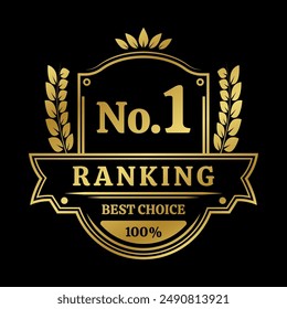 Ranking award. No. 1 rank icon. First place emblem with laurel wreath. Number 1, Best choice label or badge. Vector illustration.